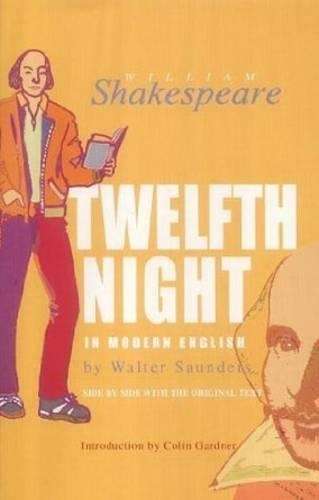 Twelfth night: Gr 8 - 12 - William Shakespeare