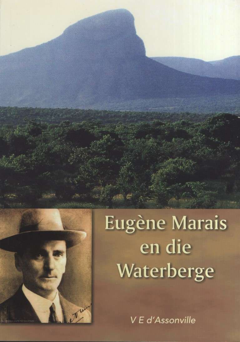 Eugene Marais en die Waterberge - d'Assonville, V. E.
