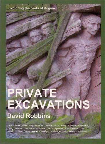Private Excavations - David Robbins
