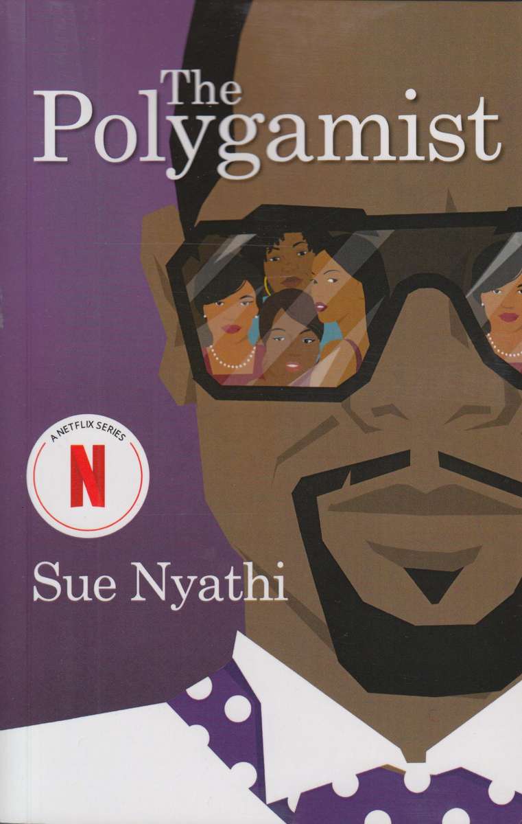 POLYGAMIST NETFLIX - NYATHI,S