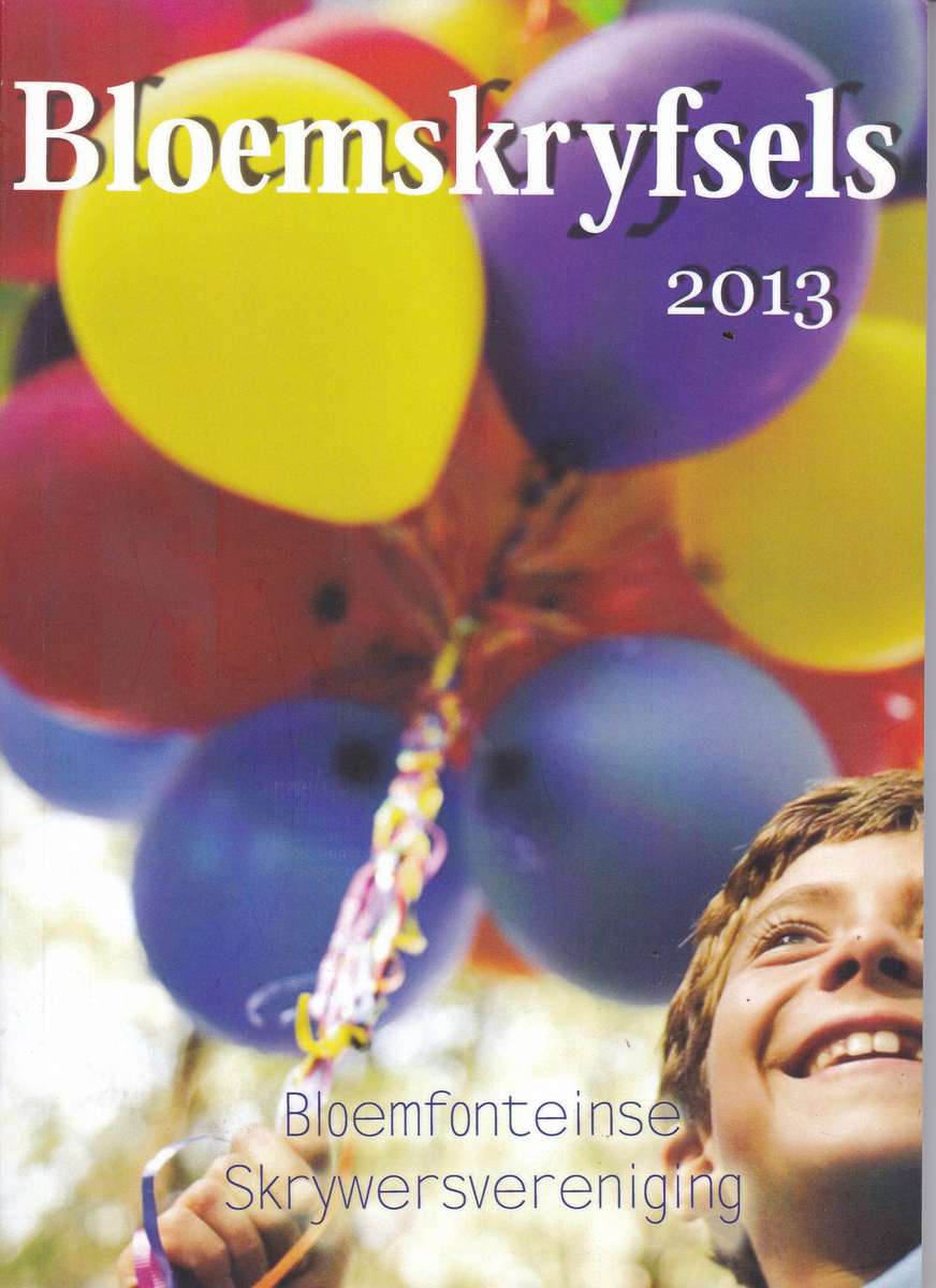 BLOEMSKRYFSELS 2013 - X