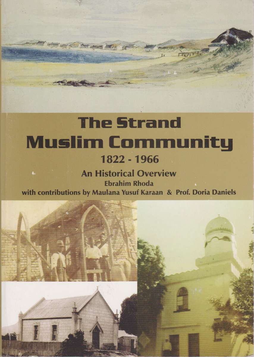 The Strand Muslim Community, 1822-1966. An Historical Overview. - Rhoda, Ebrahim