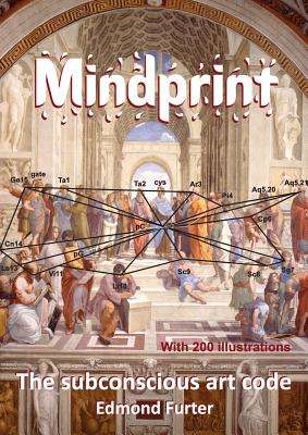 Mindprint the Subconscious Art Code - Edmond Furter
