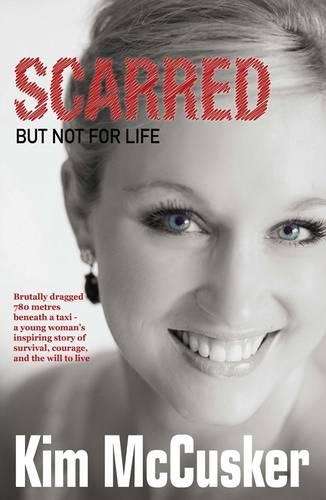Scarred, But Not For Life - McCusker, Kim