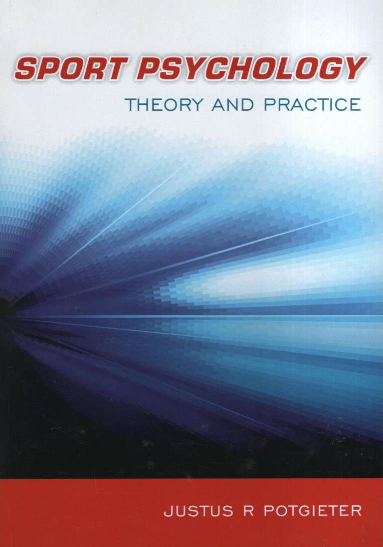 SPORT PSYCHOLOGY THEORY & PRACTICE 2HND SECONDHAND - POTGIETER,J