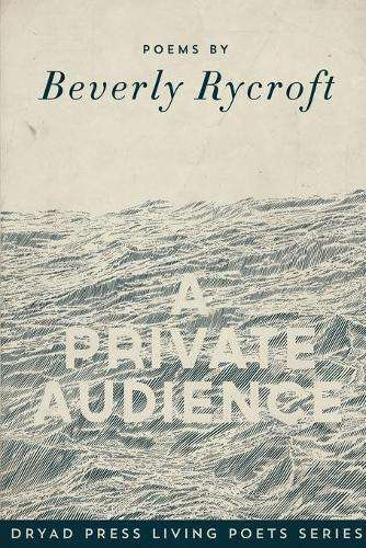 A Private Audience - Beverly Rycroft