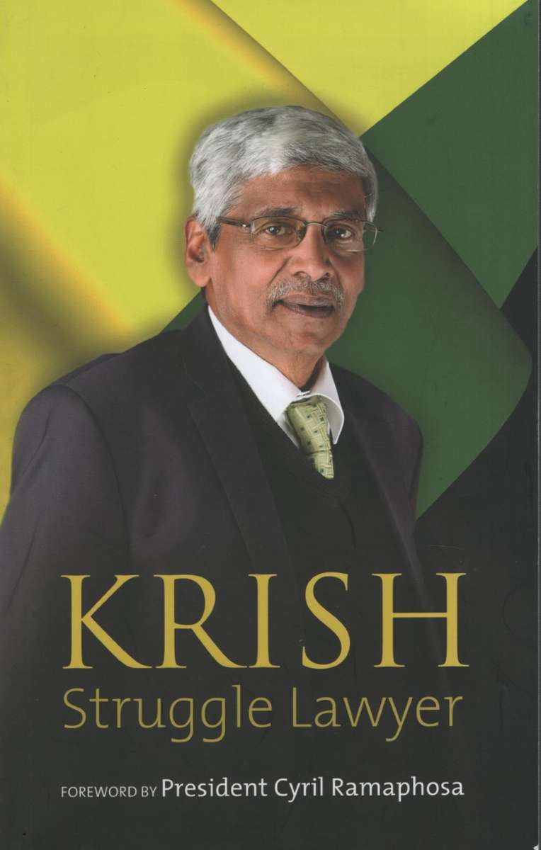 Krish: Struggle Lawyer - Naidoo, Krish