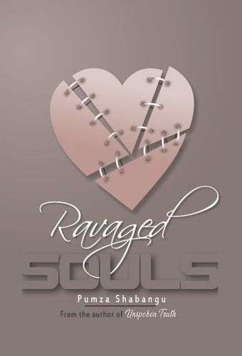 Ravaged Souls - Pumza Shabangu