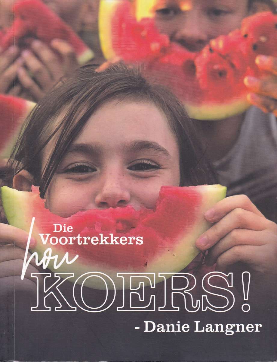 VOORTREKKERS HOU KOERS - LANGNER,D
