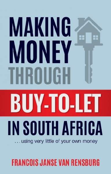 MAKING MONEY THROUGH BUY TO LET IN SA - JANSEVANRENSBURG,F