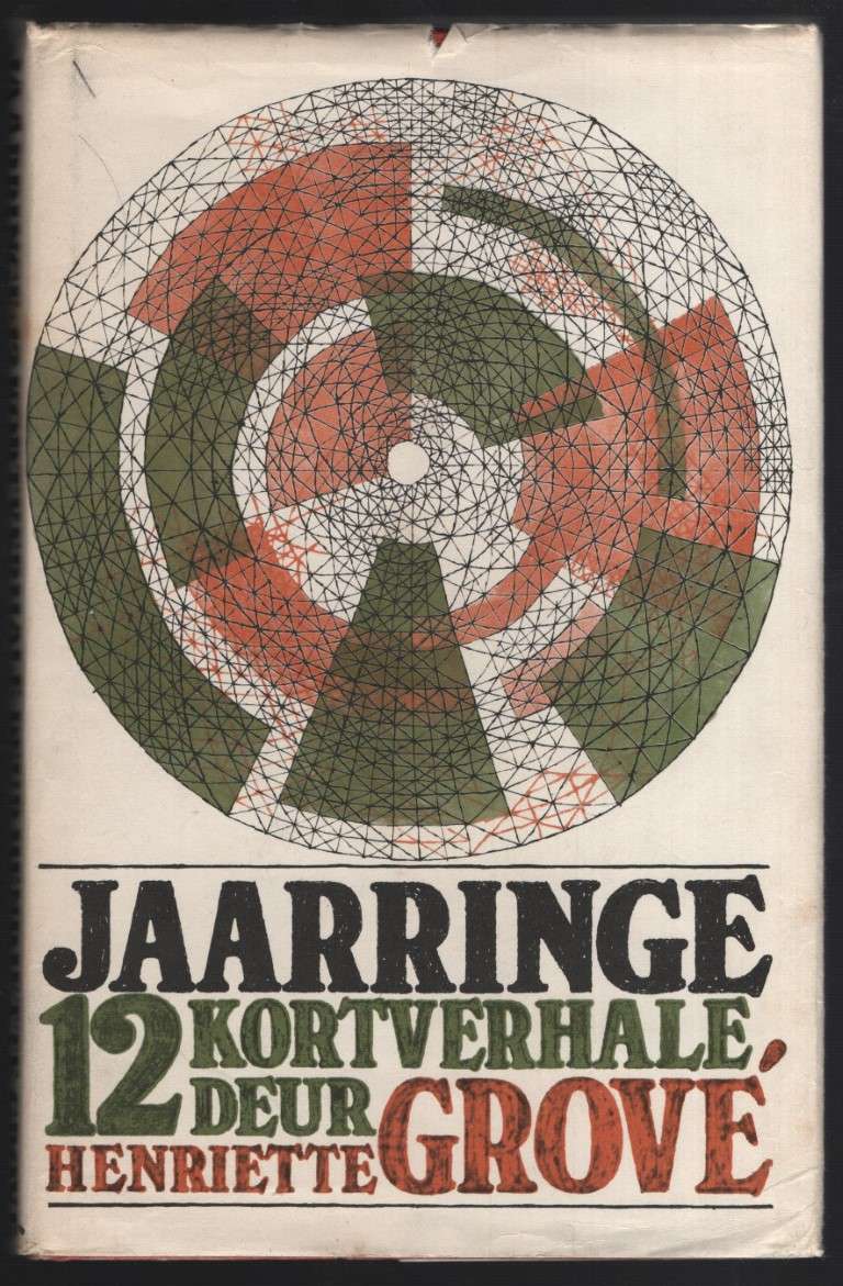 Jaarringe: 12 Kortverhale - Grove, Henriette