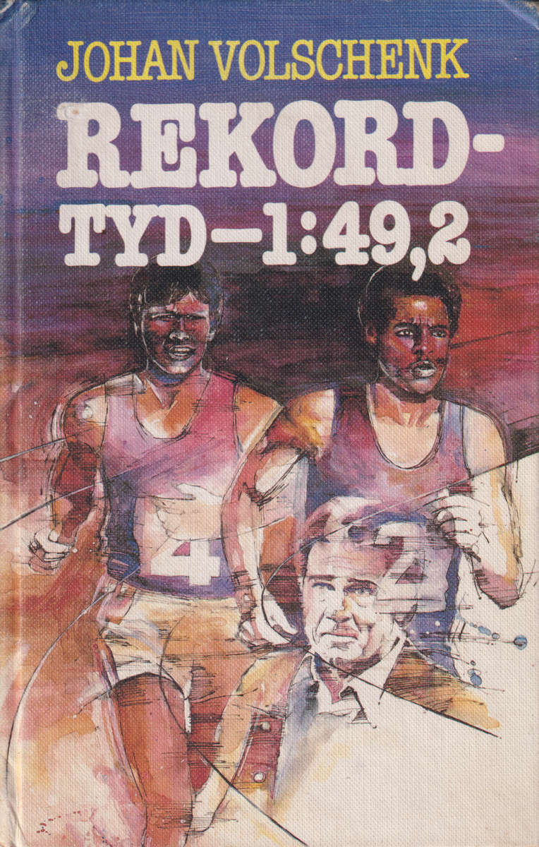 Rekord tyd-1:49,2 SECONDHAND - Johan Volschenk