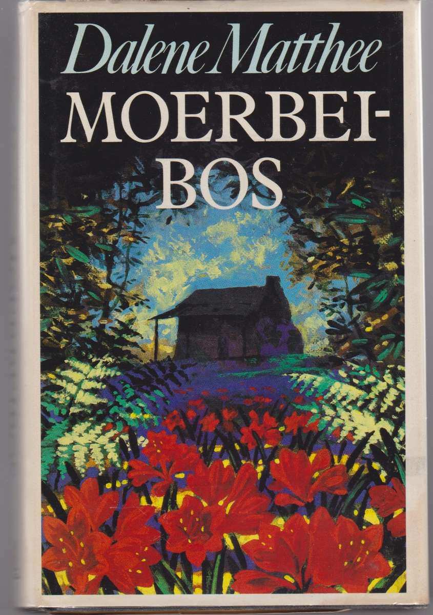 Moerbeibos - Matthee,  Dalene
