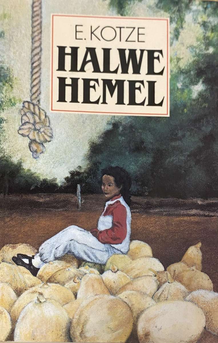 Halwe Hemel - E. Kotze