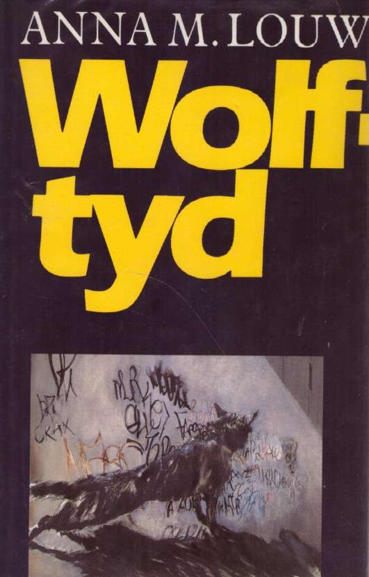 Wolftyd - Anna M. Louw