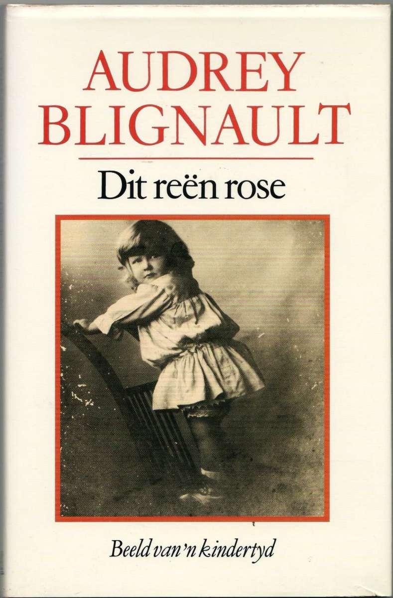 Dit Reen Rose - BLIGNAUT,A