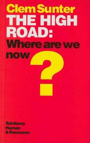 The High Road: Where Are We Now? - SUNTER,C