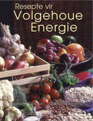 Eet vir volgehoue energie - DELPORT,E