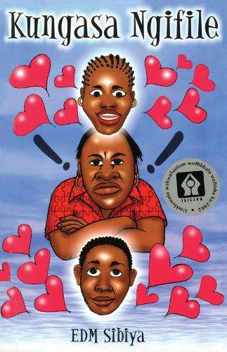 Kungasa ngifile - SIBIYA,E