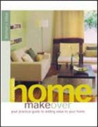 The Complete Home Makeover - Anneke Blaise