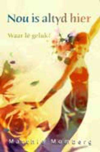 Nou is Altyd Hier - Marthie Momberg