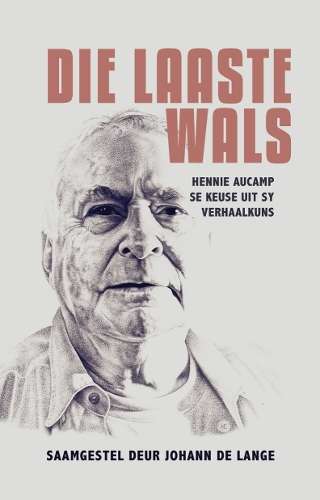 Die laaste wals - AUCAMP,H