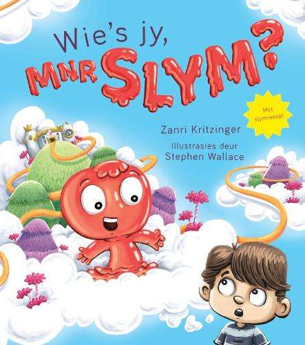 Wie's jy Mnr Slym? - Zanri Kritzinger