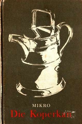 Die Koperkan - MIKRO