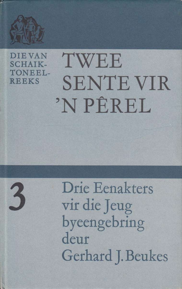 Twee Sente Vir 'n Perel - Gerhard J. Beukes
