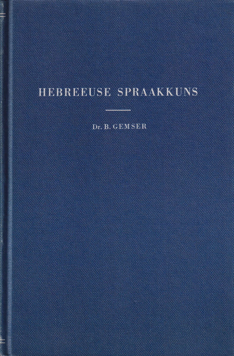 Hebreeuse Spraakkuns - B. Gemser