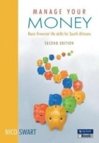 Manage your money - N. Swart
