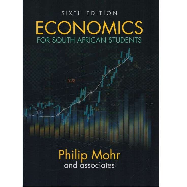 ECONOMICS FOR SA STUDENTS 6ED 2H SECONDHAND - MOHR