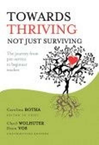 TOWARDS THRIVING NOT JUST SURVIVING - BOTHA,C