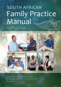 South African Family Practice Manual - Bob Mash