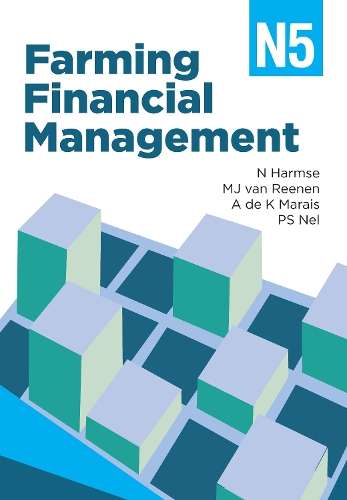 Farming Financial Management N5 - de K. van Reeneen M.J.