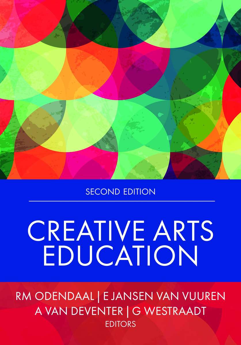 Creative arts education 2nd edition - R M Odenfdaal