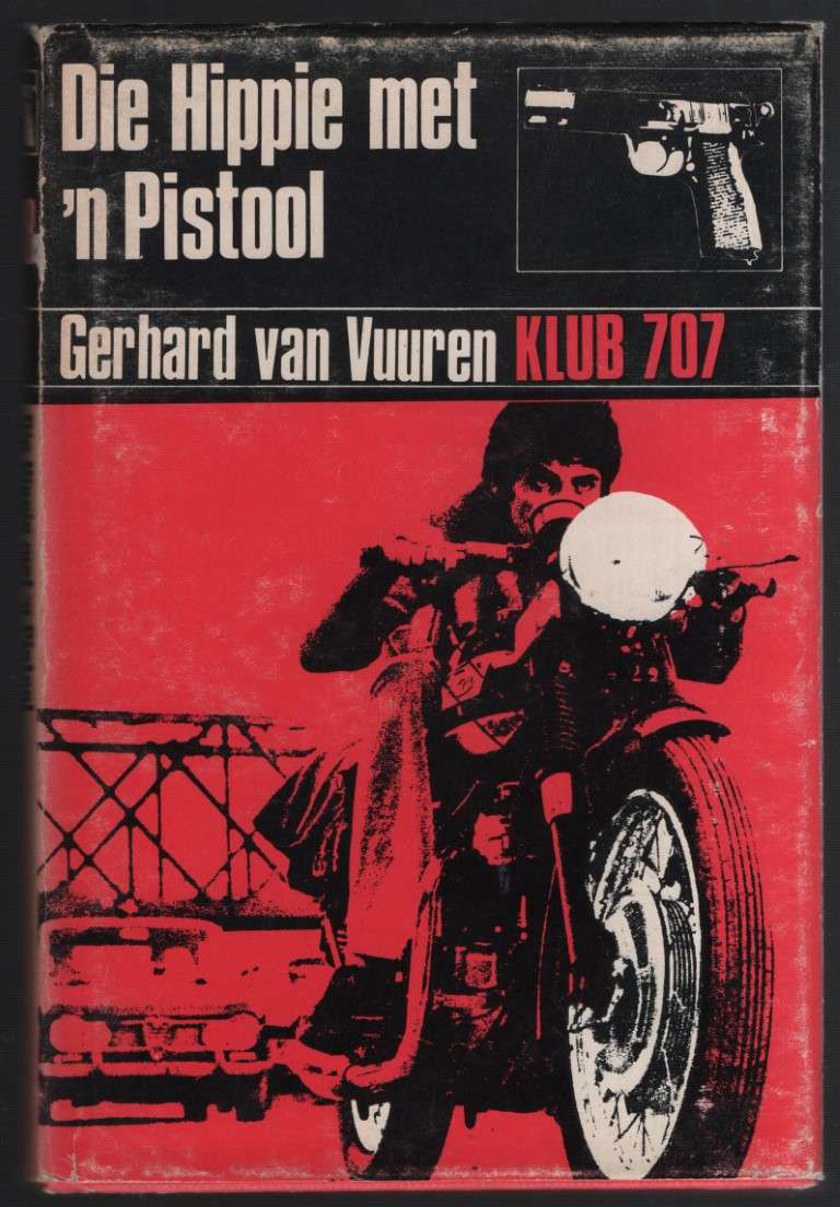 Die Hippie met 'n Pistool - Van Vuuren, Gerhard
