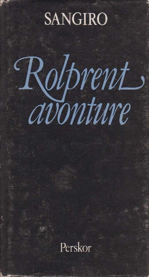 Rolprentavonture SECONDHAND - Sangiro - 9780628024138.TU