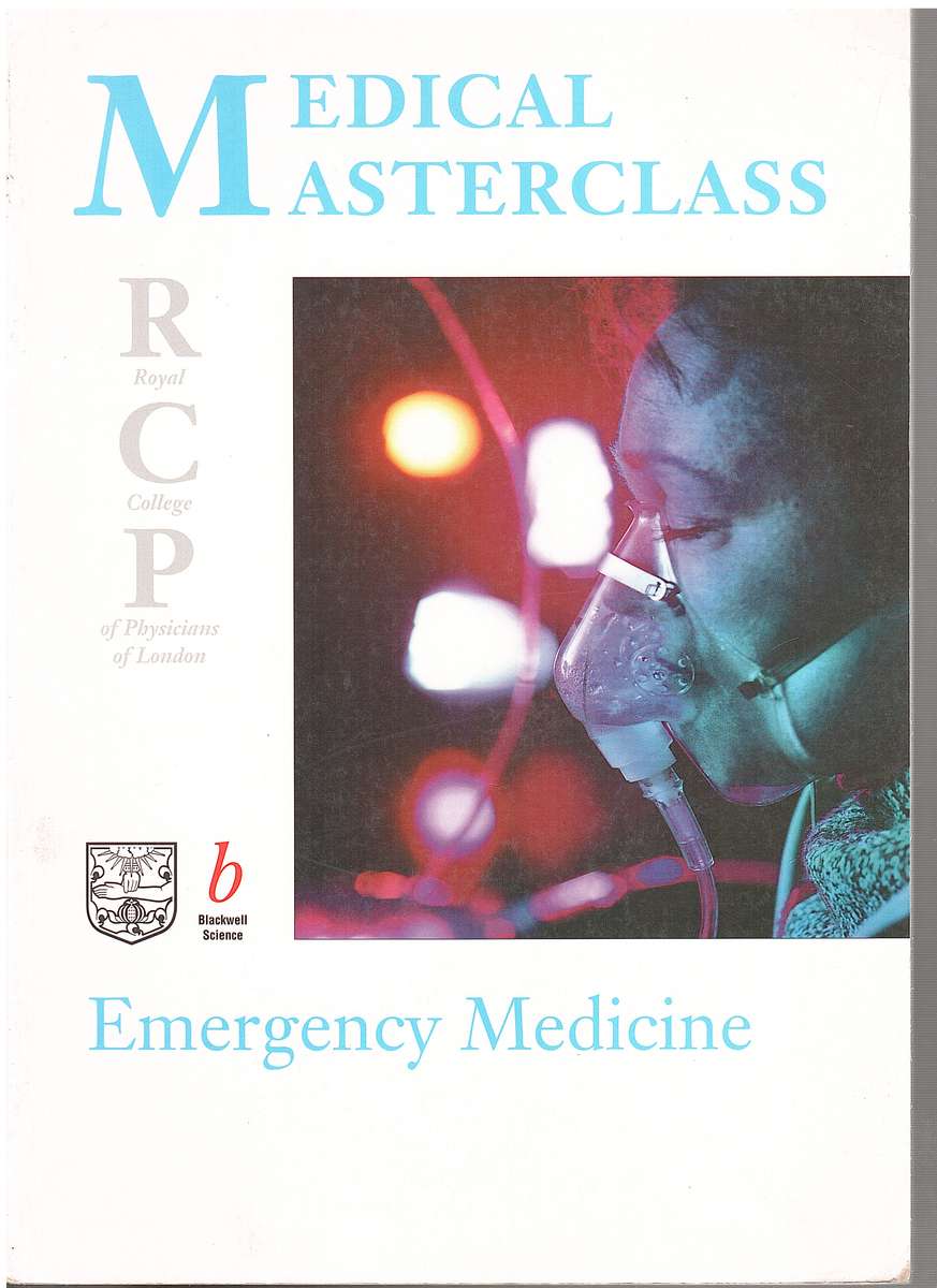 MEDICAL MASTERCLASS EMERGENCY MEDICINE SECONDHAND - RCP