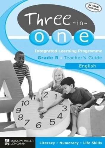 Three-in-One Integrated Learning Programme: Grade R: Teacher's Guide - ENG-GRR