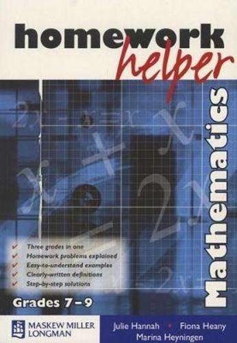 Homework helper mathematics: Gr 7 - 9 - Julie Hannah