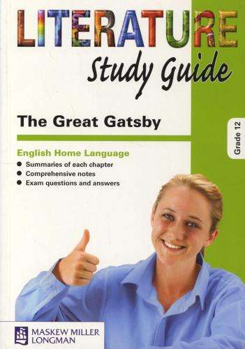 The Great Gatsby: Gr 12: Study guide - Louise Erasmus