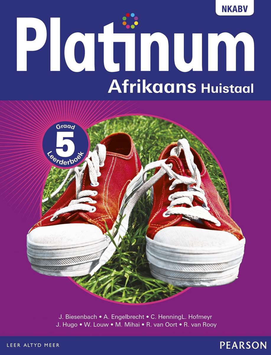 Platinum Afrikaans huistaal : Graad 5 : Graad 5: Leerderboek - AFR-GR5