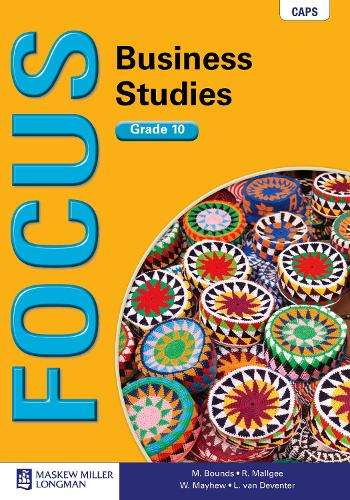 Focus business studies: Gr 10: Textbook - BS-GR10
