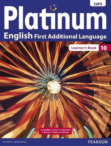Platinum English: Platinum English: Gr 10: Textbook Gr 10: Textbook -