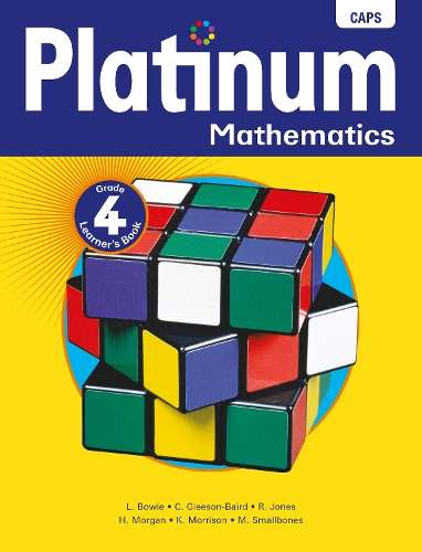 Platinum mathematics CAPS: Gr 4: Learner's book  - L. Bowie