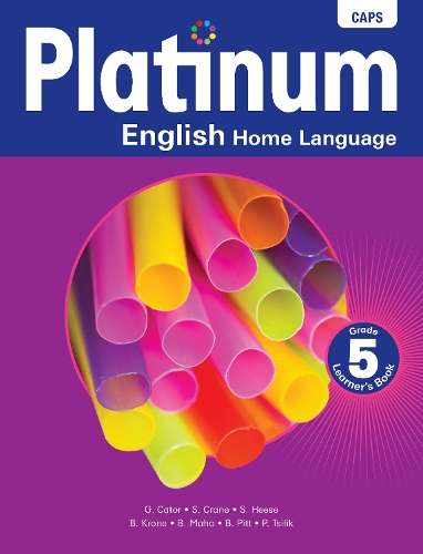Platinum English CAPS: Gr 5: Learner's book  - G. Cator