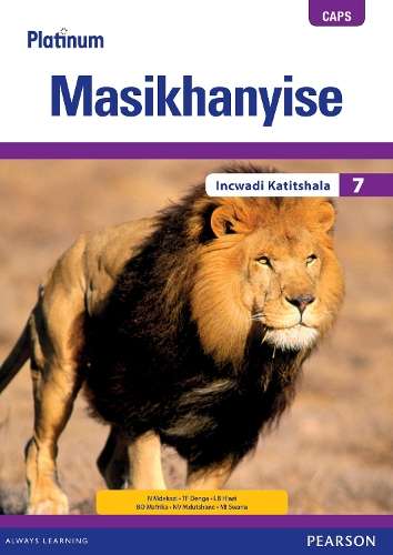 PLATINUM MASIKHANYISE GR7 TG - ISIXHOSA-GR7