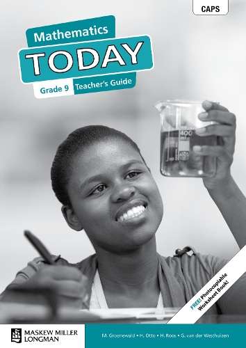 Mathematics today CAPS: Gr 9: Teacher's guide - M. Groenewald