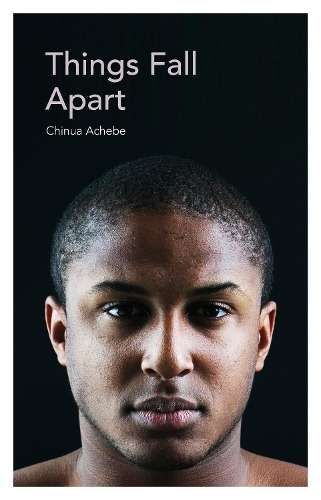 Things Fall Apart (2015 Edition) - C. Achebe